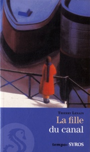 Thierry Lenain - La fille du canal.