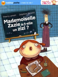 Thierry Lenain - Mademoiselle Zazie a-t-elle un zizi ?.