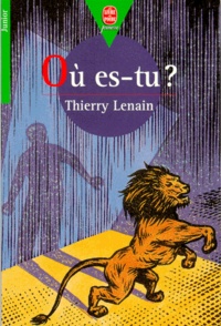 Thierry Lenain - Où es-tu ? - [nouvelles.