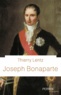 Thierry Lentz - Joseph Bonaparte.