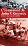 Thierry Lentz - L'assassinat de John Kennedy - Histoire d'un mystère d'Etat.