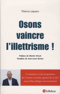 Thierry Lepaon - Osons vaincre l'illettrisme !.