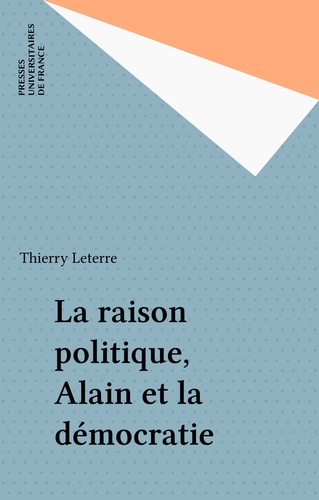 La raison politique, Alain et la démocratie