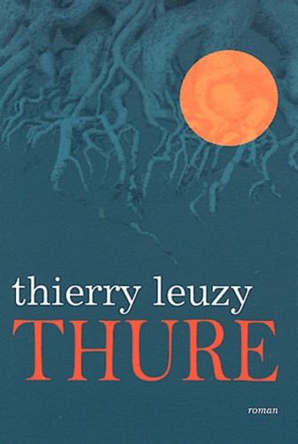 Thierry Leuzy - Thure.