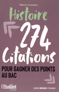 Thierry Levasseur - 274 citations pour gagner des points au bac - Histoire.