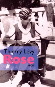 Thierry Lévy - Rose.
