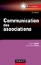 Thierry Libaert et Jean- Marie Pierlot - Communication des associations - 2e éd..