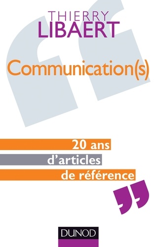 Communication(s). 20 ans d'articles de référence