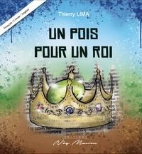 Thierry Lima - Un pois pour un roi.