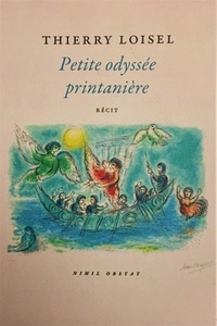 Thierry Loisel - Petite Odyssée printanière.