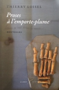 Thierry Loisel - Proses à l'emporte-plume, volume 1.