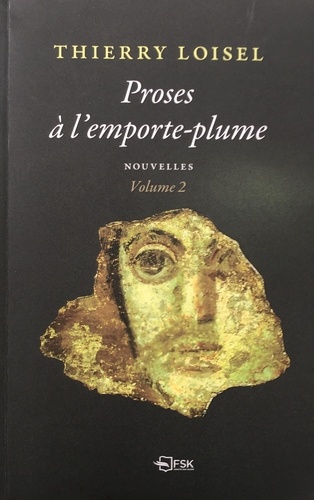 Thierry Loisel - Proses à l'emporte-plume, volume 2.