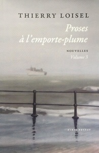 Thierry Loisel - Proses à l'emporte-plume, volume 3.