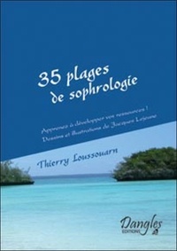Thierry Loussouarn - 35 plages de sophrologie - Apprenez à développer vos ressources !.