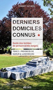 Thierry Luthers - Derniers domiciles connus - Tome 3.