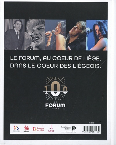 Le Forum de Liège. 100 ans d’émotions