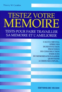 Thierry M. Carabin - Testez Votre Memoire.