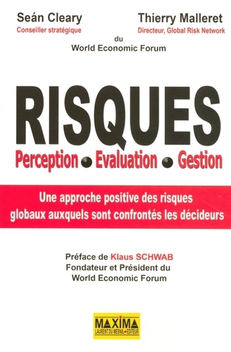 Thierry Malleret et Sean Cleary - Risques - Perception, Evaluation, Gestion.