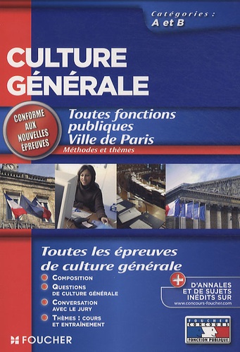 Thierry Marquetty et Anne-Sophie Hardy-Dournes - Culture générale: Toutes fonctions publiques Ville de Paris - Catégories A et B.