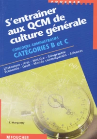S'entraîner aux QCM de culture générale concours administratifs Catégories A, B et C