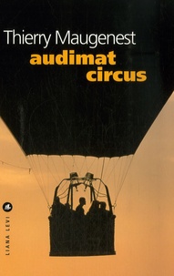 Thierry Maugenest - Audimat circus.