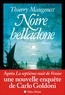Thierry Maugenest - Noire belladone - Les enquêtes de Goldoni.