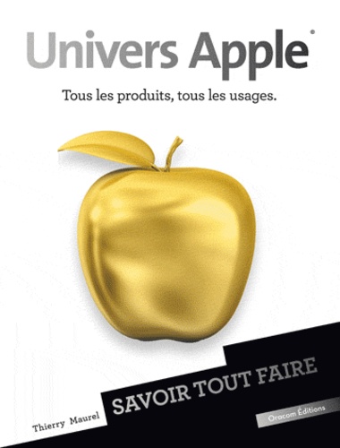 Thierry Maurel - Univers Apple - Tous les produits, tous les usages.