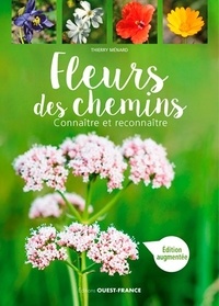 Thierry Ménard - Fleurs des chemins - Connaître et reconnaître.