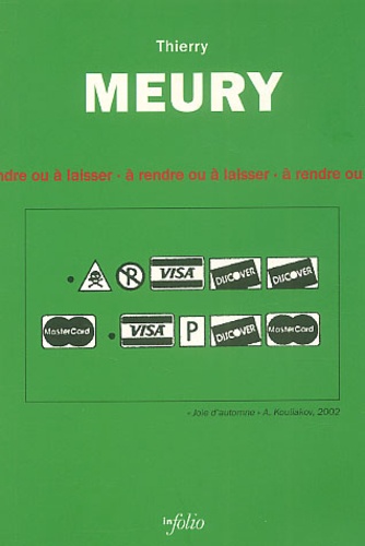 Thierry Meury - A Rendre Ou A Laisser.