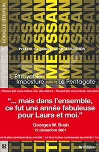 Thierry Meyssan - L'Effroyable Imposture et Le Pentagate - Les deux livres cultes réunis en un seul ouvrage.