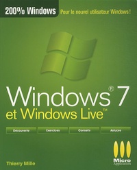 Thierry Mille - Windows 7 et Windows live.