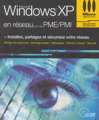 Thierry Mille - Windows XP en réseau pour les PME/PMI. 1 Cédérom