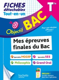 Tout-en-un Tle Mes épreuves finales du Bac spé HGGSP & SES, Philo et Grand Oral