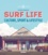 Surf Life. Culture, sport & lifestyle