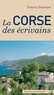 Thierry Ottaviani - La Corse des écrivains.