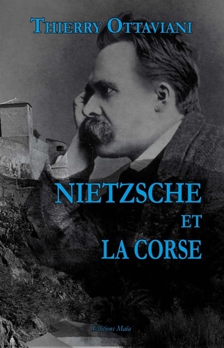 Thierry Ottaviani - Nietzsche et la corse.