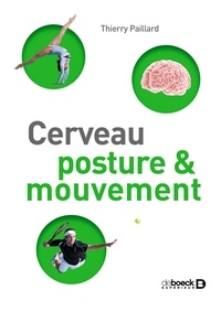 Thierry Paillard - Cerveau, posture & mouvement.
