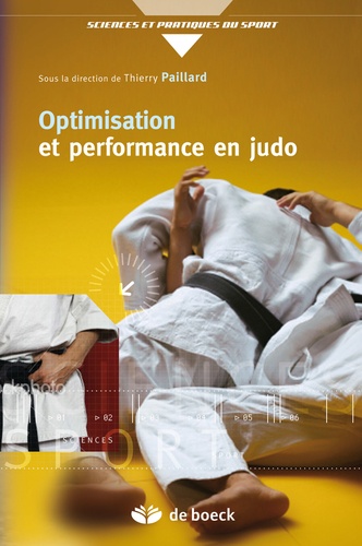 Thierry Paillard - Optimisation de la performance sportive en judo.