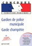 Thierry Palermo et Thierry Marquetty - Gardien de police municipale, Garde champêtre.