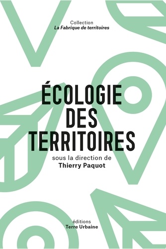 Ecologie des territoires. Transition & biorégions