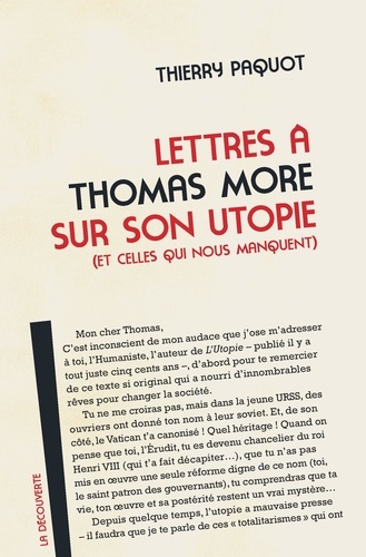 Lettres à Thomas More sur son utopie (et sur celles qui nous manquent)