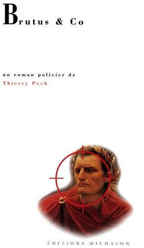 Thierry Pech - Brutus & Co.