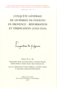 Thierry Pécout - L'enquête générale de Leopardo da Foligno en Provence : réformation et vérification (1332-1334).