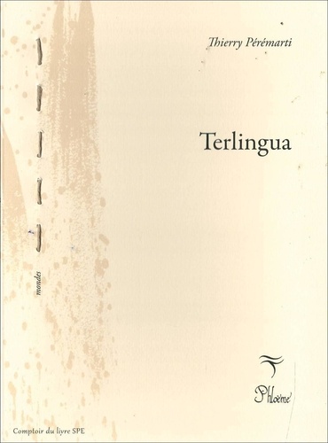 Thierry Pérémarti - Terlingua.