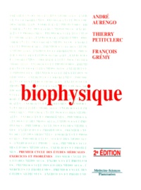 Thierry Petitclerc et François Grémy - BIOPHYSIQUE. - 2ème édition.