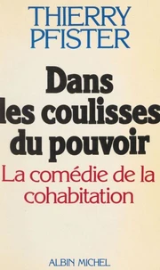 Dans les coulisses du pouvoir