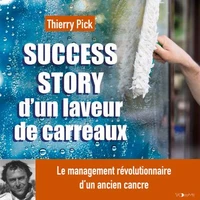 Success story d'un laveur de carreaux