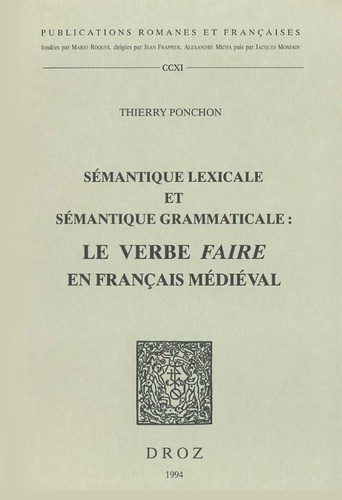 Sémantique lexicale et sémantique grammaticale : le verbe faire en français médiéval