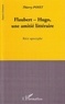 Thierry Poyet - Flaubert-Hugo, une amitié littéraire - Récit apocryphe.