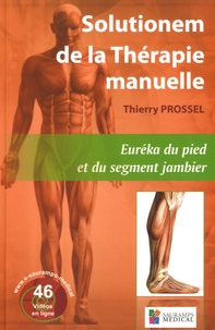 Thierry Prossel - Solutionem de la thérapie manuelle.
